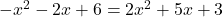 -x^2 -2x +6 = 2x^2 + 5x +3