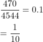 \dfrac{470}{4544}=0.1\\\\=\dfrac{1}{10}