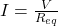 I=\frac{V}{R_{eq}}