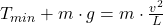 T_{min} + m\cdot g = m\cdot \frac{v^{2}}{L}