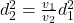 d^2_2=\frac{v_1}{v_2}d^2_1