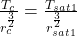 \frac{T_{c} }{r_{c} ^{\frac{3}{2} }  }  = \frac{T_{sat1} }{r_{sat1} ^{\frac{3}{2} }  }
