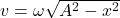 v=\omega\sqrt{A^2-x^2}