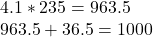 4.1*235=963.5\\963.5+36.5=1000