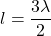 Rendered by QuickLaTeX.com l=\dfrac{3\lambda}{2}