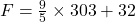 F=\frac{9}{5}\times 303+32