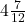 4 \frac{7}{12} 