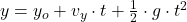 y = y_{o} + v_{y}\cdot t + \frac{1}{2}\cdot g \cdot t^{2}
