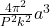 \frac{4\pi ^{2} }{P^{2}k^{2}  } a^{3}