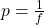 Rendered by QuickLaTeX.com p=\frac{1}{f}