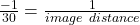 Rendered by QuickLaTeX.com \frac{-1}{30} =\frac{1}{image\ distance}