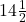 14\frac{1}{2}