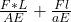 \frac{F*L}{AE} + \frac{Fl}{aE}