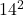14^{2}