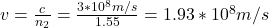 v=\frac{c}{n_2}=\frac{3*10^8m/s}{1.55}=1.93*10^8m/s
