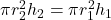 Rendered by QuickLaTeX.com \pi r^2_2h_2=\pi r^2_1 h_1