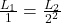 \frac{L_1}{1} = \frac{L_2}{2^2}