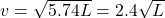 v = \sqrt{5.74L} = 2.4\sqrt{L}