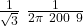 \frac{1}{\sqrt{3} } \ \frac{1}{2\pi  \ 200 \ 9}