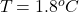 T_{\infinity} = 1.8^{o}C