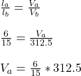 \frac{l_a}{l_b}=\frac{V_a}{V_b}\\\\\frac{6}{15}=\frac{V_a}{312.5}\\\\V_a=\frac{6}{15}*312.5