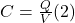 C = \frac{Q}{V}  (2)