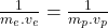 \frac{1}{m_e.v_e} =\frac{1}{m_p.v_p}