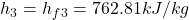 Rendered by QuickLaTeX.com h_3=h_f_3=762.81kJ/kg
