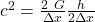 c^2 = \frac{2 \ G}{\Delta x} \frac{h}{2 \Delta x}