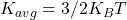 K_{avg} = 3/2 K_{B} T