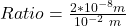 Ratio = \frac{2 * 10^{-8}m}{10^{-2}\ m}