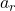a_{r}