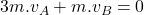3m.v_A+m.v_B=0
