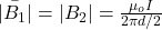 \bar{|B_1|} = |B_2|  = \frac{\mu_oI}{2 \pi d/2}