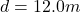 Rendered by QuickLaTeX.com d=12.0m