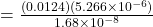 =\frac{(0.0124)(5.266\times 10^{-6})}{1.68\times 10^{-8}}