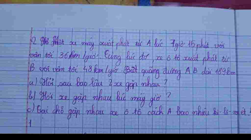 mot-e-may-uat-phat-tu-a-luc-7-gio-15-phut-voi-van-toc-36-km-gio-cung-luc-do-e-o-to-uat-phat-tu-b