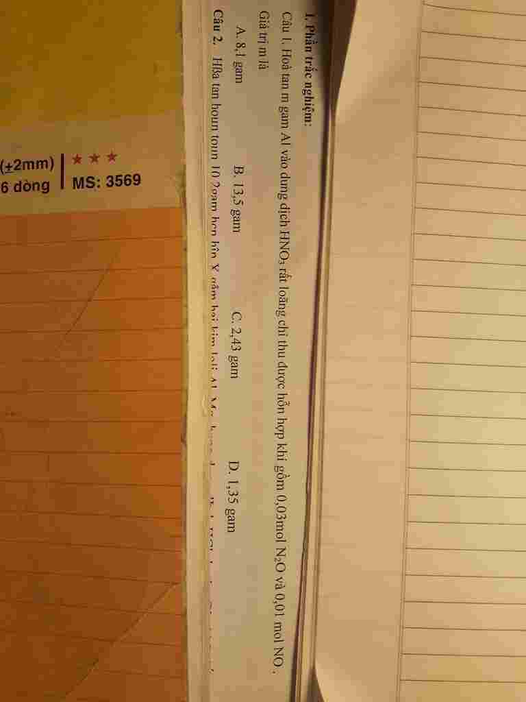 cau-1-hoa-tan-m-gam-al-vao-dung-dich-hno3-rat-loang-chi-thu-duoc-hon-hop-khi-gom-0-03mol-n2o-va