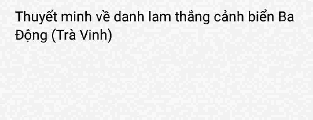 thuyet-minh-ve-danh-lam-thang-canh-bien-ba-dong-tra-vinh-cac-ban-giup-minh-voi-nhung-dung-lay-tr